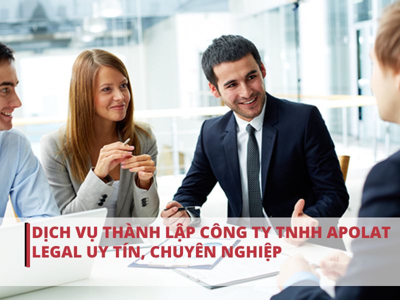 Dịch vụ thành lập công ty TNHH uy tín và chất lượng hiện nay