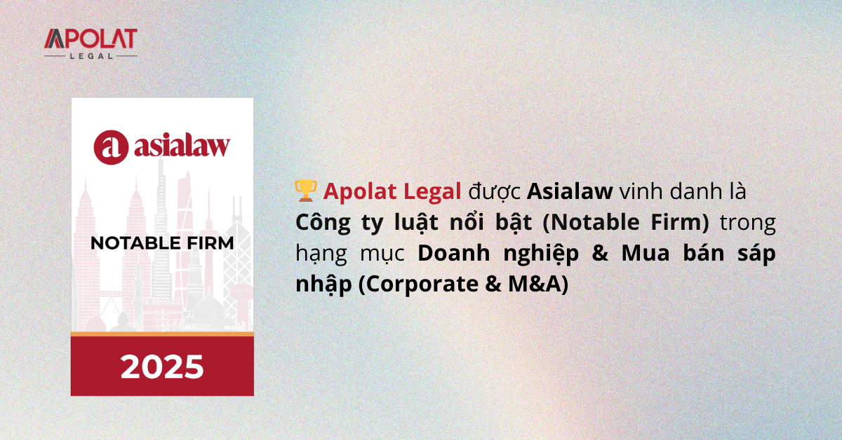 Apolat Legal Là công ty luật nổi bật trong hạng mục Doanh nghiệp và Mua bán sáp nhập